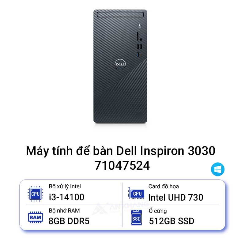 Máy tính để bàn Dell Inspiron 3030 71047524,  i3-14100,  8GB,  512GB SSD,  Intel UHD Graphics 730,  ax+BT,  KB,  M,  McAfee LS,  Win 11 Home,  1Y WTY